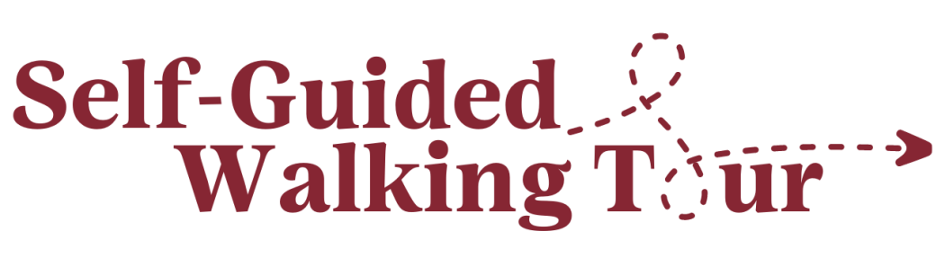 Self-Guided Walking Tour